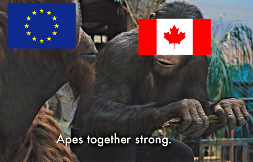 Apes together strong "Canada" explaining to "Europe"